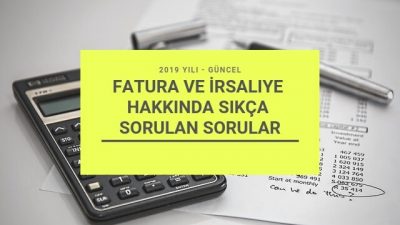 Fatura Ve İrsaliye Hakkında 20 Soru-Cevap